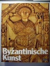 Große Epochen der Weltkunst Byzantinische Kunst 1982
