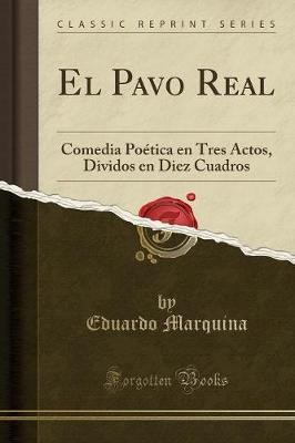 Pavo real comedia potica - el,