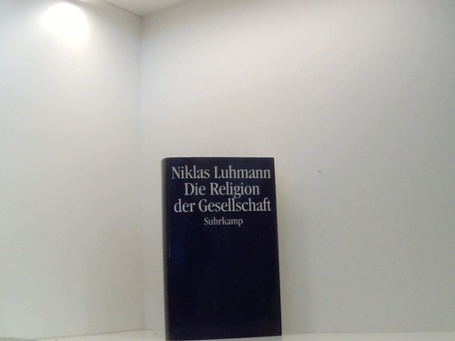 Die religion der gesellschaft - die,