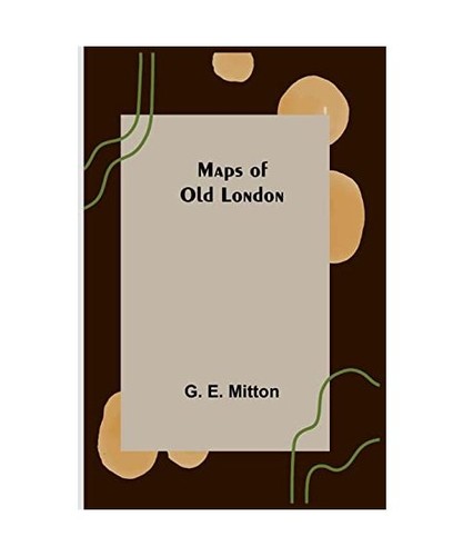 Maps old london e - old, london,