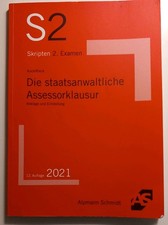 Die Staatsanwaltliche Assessorklausur, Alpmann Schmidt, 2. Examen, 2021
