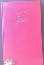 Gott, Mensch und Welt in der Metaphysik von Descartes bis zu Nietzsche. Löwith, 