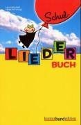Schul liederbuch eine - schul-liederbuch:,