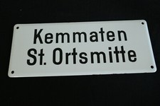 altes Emailschild Kemmaten St. Ortsmitte  Emaille Haltestelle Bus/Bahn orig.