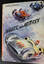1955 - MÄNNER UND MOTOREN Kappler Mercedes-Benz Silberpfeile W 196 R Uhlenhaut