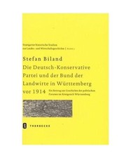 Die [Deutsch-]Konservative Partei und der Bund der Landwirte in Württemberg vor