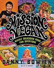 Mission Vegan: Wildly Delicious Food for Everyone von ... | Buch | Zustand gut