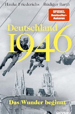 Deutschland 1946: Das Wunder