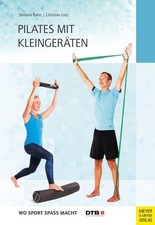 Pilates mit Kleingeräten Rahn, Stefanie und Christian Lutz: 393458