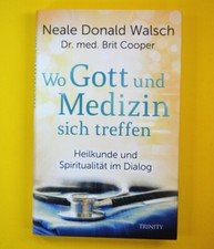 Wo Gott und Medizin sich