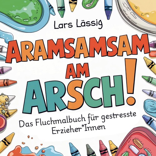 Aramsamsam arsch das - arsch,