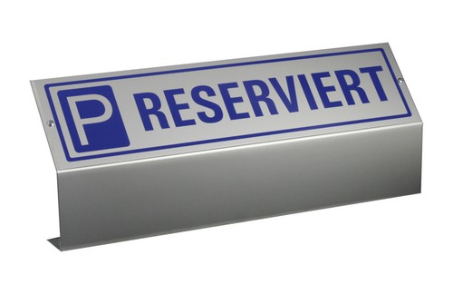 Parkplatzschild reserviert - parkplatzschild,