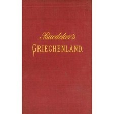 Griechenland Handbuch für Reisende Baedeker, Karl:
