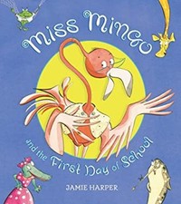 Miss Mingo And The First Day