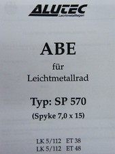 Original ABE für Alufelge Alutec Spyke SP570 KBA 46223 TÜV Gutachten