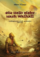 Ein Held zieht nach Walhall