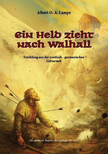 Ein held zieht nach walhall - ein,