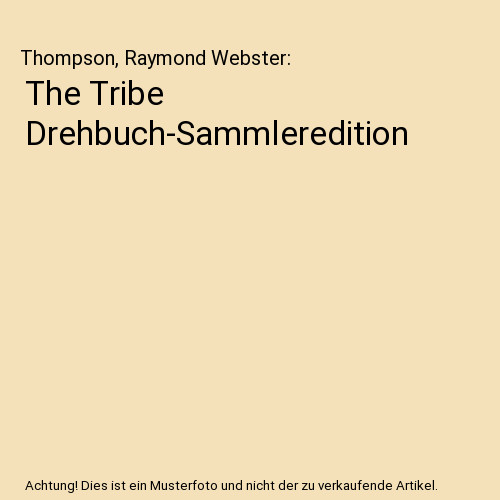 The tribe - the,