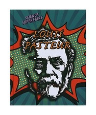 Louis Pasteur, Nancy Dickmann