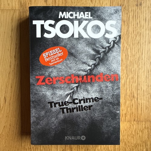 Zerschunden von michael tsokos - zerschunden,