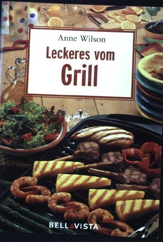 Leckeres vom grill wilson - leckeres,