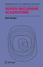 Super-Recursive Algorithms - 9781441930606