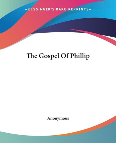 The gospel phillip - gospel,