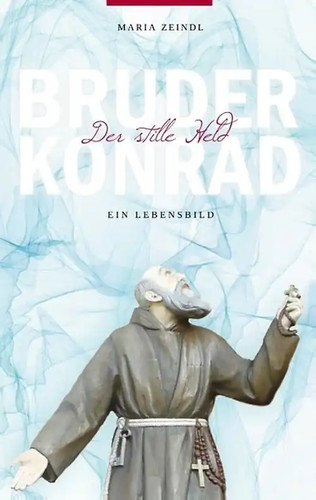 Bruder konrad der stille - bruder,
