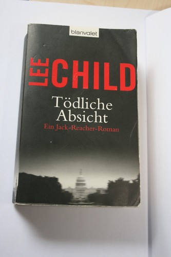 Lee child tödliche absicht - lee,