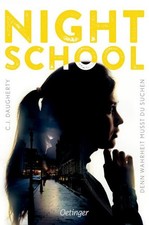 Night School. Denn Wahrheit