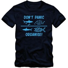 Herren T-Shirt DON'T PANIC ORGANISE ! Fun Spass Tee  S-4XL