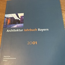Architektur Jahrbuch Bayern 2001.