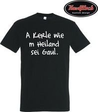 T-Shirt Kerle wie m Heiland Spätzle, Soß Spruch Fun Stuttgart, Schwaben Schwob