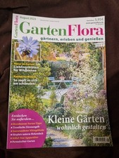 Zeitschrift Garten Flora August 2023: Kl. Gärten wohnlich gestalten, Wildbienen