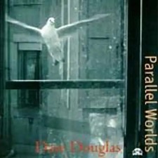 Dave Douglas - Parallel Worlds