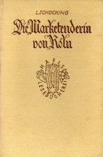 Levin Schücking: Die Marketenderin von Köln, historischer Roman 19. Jahrhundert