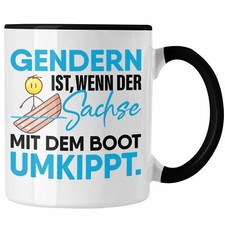 Trendation - Gendern Spruch Tasse Geschenk Humor Sachse Mit Dem Boot Umkippt Fun