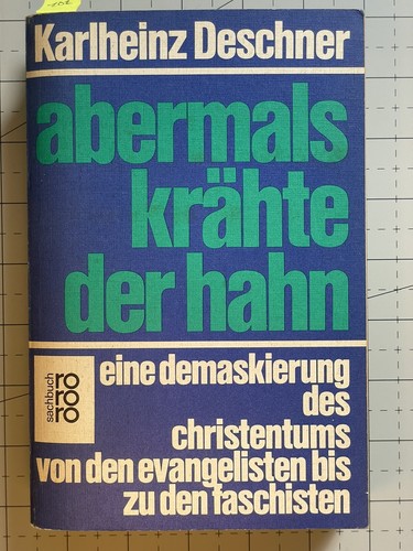 Abermals krähte der - hahn., von