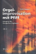 Orgelimprovisation mit pfiff - orgelimprovisation,