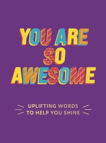 You are awesome - are, so