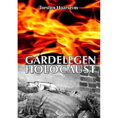 Gardelegen holocaust - gardelegen,