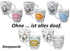 Sheepworld - Tasse "Ohne ... ist alles doof" Kaffeetasse Spruchtasse Becher 0,5l