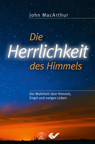 Die herrlichkeit des himmels - himmels, |