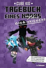 Tagebuch eines Giga-Kriegers (Bd. 6) von Kid, Cube | Buch | Zustand gut