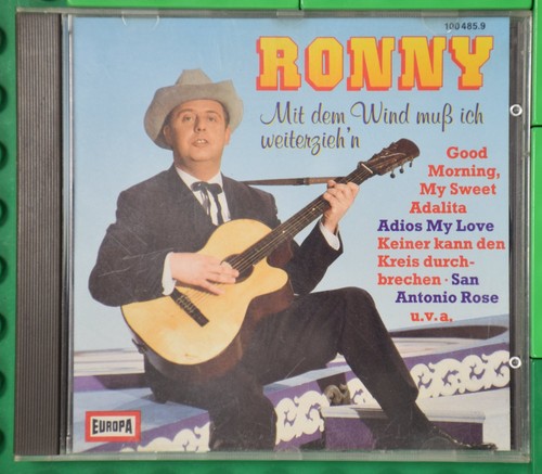 Ronny mit dem - -, muß