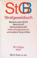 Strafgesetzbuch StGB mit Einführungsgesetz, Betäubungsmittelgesetz, Wehrstrafges
