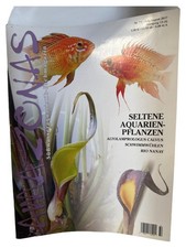 Amazonas Süßwasseraquaristik Fachmagazin Nr. 72 Juli/Aug 2017 Aquarienpflanzen