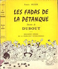 Les FADAS de la PÉTANQUE von