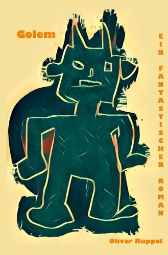 Golem oliver ruppel - golem, |