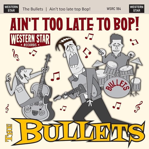 Ain too late bop - ain't,